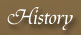 History