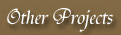 Other Projects